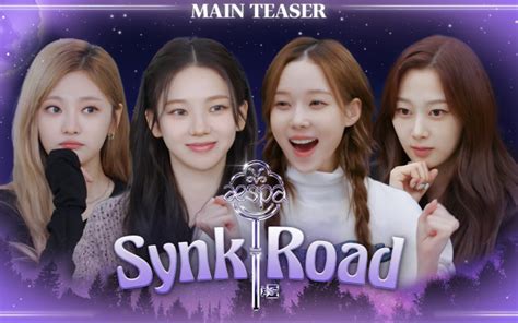 aespa synk road vietsub|aespa’s Synk Road (2022) .